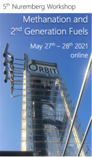 Invitation to the 5th Nurbemberg Workshop on Methanation and Second Generation Fuels, May 27th - 28th 2021, online